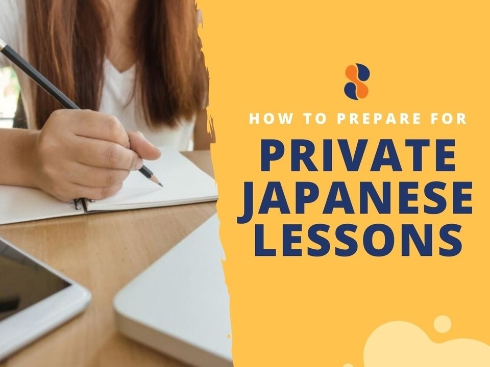 How to Prepare for Private Japanese Lessons