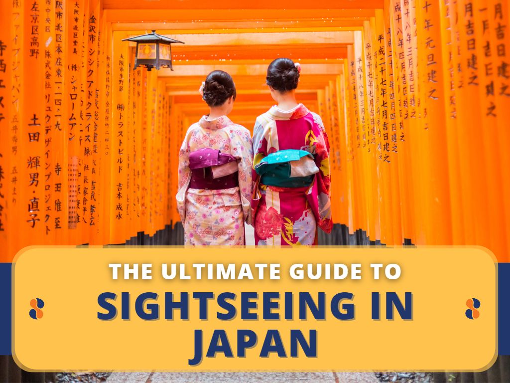 Ultimate Guide to Sightseeing in Japan - Japan Switch