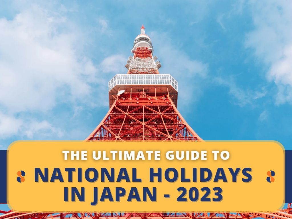 Ultimate Guide to 2023 National Holidays in Japan Japan Switch