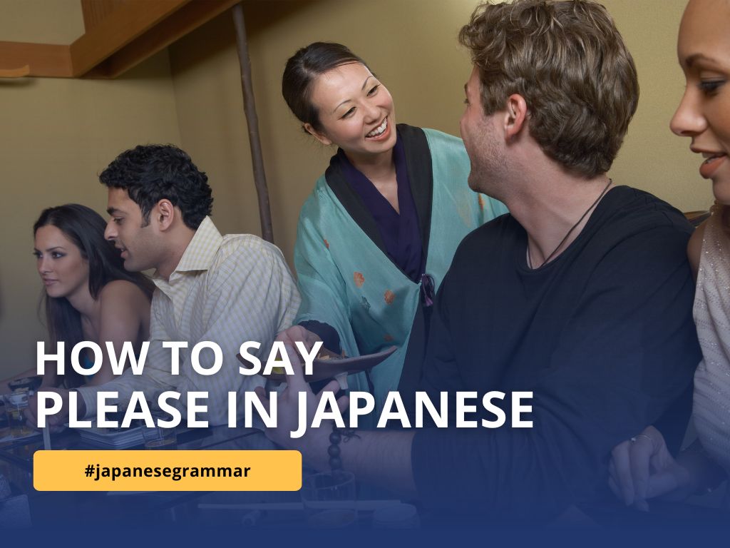 How To Say Please In Japanese Japan Switch
